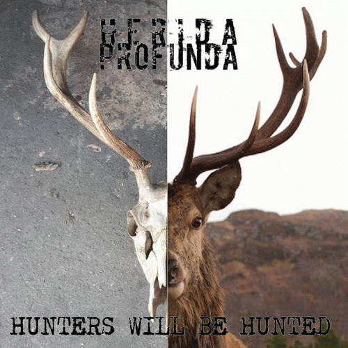 Herida Profunda : Hunters Will Be Hunted